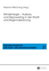 Windenergie - Ausbau und Repowering in der Stadt- und Regionalplanung - eBook