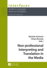 Non-professional Interpreting and Translation in the Media - eBook