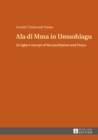 Ala di Mma in Umuohiagu : An Igbo Concept of Reconciliation and Peace - eBook