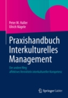 Praxishandbuch Interkulturelles Management : Der andere Weg: Affektives Vermitteln interkultureller Kompetenz - eBook