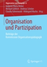 Organisation und Partizipation : Beitrage der Kommission Organisationspadagogik - eBook
