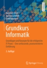 Grundkurs Informatik : Grundlagen und Konzepte fur die erfolgreiche IT-Praxis - Eine umfassende, praxisorientierte Einfuhrung - eBook