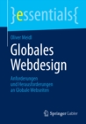 Globales Webdesign : Anforderungen und Herausforderungen an Globale Webseiten - eBook