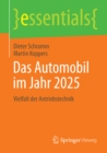 Das Automobil im Jahr 2025 : Vielfalt der Antriebstechnik - eBook