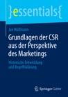 Grundlagen der CSR aus der Perspektive des Marketings : Historische Entwicklung und Begriffsklarung - eBook