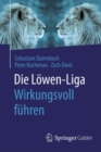 Die Lowen-Liga: Wirkungsvoll fuhren - eBook