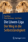 Die Lowen-Liga: Der Weg in die Selbststandigkeit - eBook