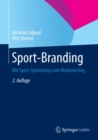 Sport-Branding : Mit Sport-Sponsoring zum Markenerfolg - eBook