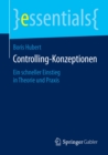 Controlling-Konzeptionen : Ein schneller Einstieg in Theorie und Praxis - eBook