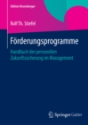 Forderungsprogramme : Handbuch der personellen Zukunftssicherung im Management - eBook