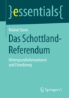 Das Schottland-Referendum : Hintergrundinformationen und Einordnung - eBook