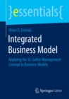 Integrated Business Model : Applying the St. Gallen Management Concept to Business Models - eBook
