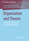 Organisation und Theorie : Beitrage der Kommission Organisationspadagogik - eBook