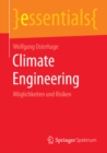 Climate Engineering : Moglichkeiten und Risiken - eBook