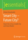 Smart City - Future City? : Smart City 2.0 as a Livable City and Future Market - eBook