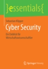 Cyber Security : Ein Einblick fur Wirtschaftswissenschaftler - eBook
