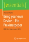 Bring your own Device - Ein Praxisratgeber : HMD Best Paper Award 2014 - eBook