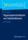 Organisationsstrukturen von Stabsfunktionen : Ein Uberblick - eBook