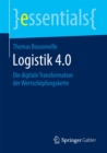 Logistik 4.0 : Die digitale Transformation der Wertschopfungskette - eBook