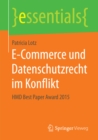 E-Commerce und Datenschutzrecht im Konflikt : HMD Best Paper Award 2015 - eBook