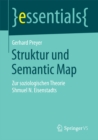 Struktur und Semantic Map : Zur soziologischen Theorie Shmuel N. Eisenstadts - eBook