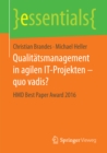 Qualitatsmanagement in agilen IT-Projekten - quo vadis? : HMD Best Paper Award 2016 - eBook