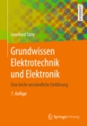 Grundwissen Elektrotechnik und Elektronik : Eine leicht verstandliche Einfuhrung - eBook