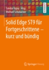 Solid Edge ST9 fur Fortgeschrittene - kurz und bundig - eBook