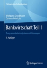 Bankwirtschaft Teil 1 : Programmierte Aufgaben mit Losungen - eBook