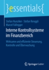Interne Kontrollsysteme im Finanzbereich : Wirksame und effiziente Steuerung, Kontrolle und Uberwachung - eBook