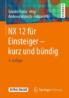 NX 12 fur Einsteiger - kurz und bundig - eBook