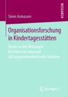 Organisationsforschung in Kindertagesstatten : Studie zu den Wirkungen der Balanced Scorecard auf organisationskulturelle Variablen - eBook