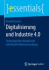 Digitalisierung und Industrie 4.0 : Technologischer Wandel und individuelle Weiterentwicklung - eBook