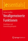 Verallgemeinerte Funktionen : Grundlagen und Anwendungsbeispiele - eBook