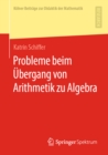 Probleme beim Ubergang von Arithmetik zu Algebra - eBook