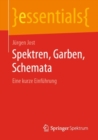 Spektren, Garben, Schemata : Eine kurze Einfuhrung - eBook