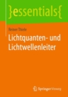 Lichtquanten- und Lichtwellenleiter - eBook