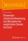 Elementare statistische Bewertung von Messdaten der analytischen Chemie mit Excel - eBook