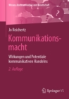 Kommunikationsmacht : Wirkungen und Potentiale kommunikativen Handelns - eBook