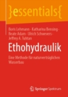 Ethohydraulik : Eine Methode fur naturvertraglichen Wasserbau - eBook