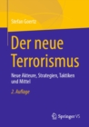 Der neue Terrorismus : Neue Akteure, Strategien, Taktiken und Mittel - eBook