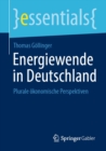 Energiewende in Deutschland : Plurale okonomische Perspektiven - eBook