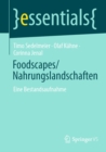 Foodscapes/Nahrungslandschaften : Eine Bestandsaufnahme - eBook