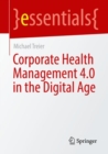 Corporate Health Management 4.0 in the Digital Age - Book