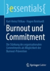 Burnout und Commitment : Die Starkung des organisationalen Commitments als Moglichkeit der Burnout-Pravention - eBook
