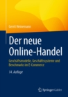 Der neue Online-Handel : Geschaftsmodelle, Geschaftssysteme und Benchmarks im E-Commerce - eBook