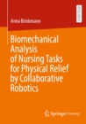 Biomechanical Analysis of Nursing Tasks for Physical Relief by Collaborative Robotics - eBook