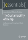 The Sustainability of Hemp : An Overview of Product and Use in Business - eBook
