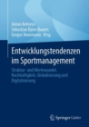 Entwicklungstendenzen im Sportmanagement : Struktur- und Wertewandel, Nachhaltigkeit, Globalisierung und Digitalisierung - eBook