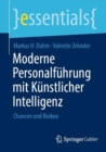 Moderne Personalfuhrung mit Kunstlicher Intelligenz : Chancen und Risiken - eBook